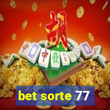 bet sorte 77